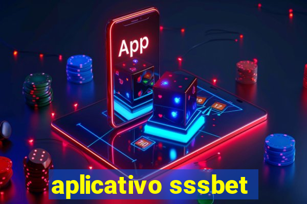 aplicativo sssbet